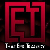 ThatEpicTragedy